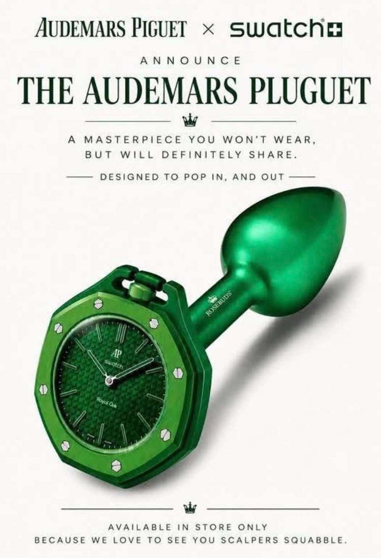 AUDEMARS PIGUET &times; swatche ANNOUNCE THE AUDEMARS PLUGUET A MASTERPIECE YOU WON'T WEAR, BUT WILL DEFINITELY SHARE. - DESIGNED TO POP IN, AND OUT ROSEBUDS AP AVAILABLE IN STORE ONLY BECAUSE WE LOVE TO SEE YOU SCALPERS SQUABBLE.
