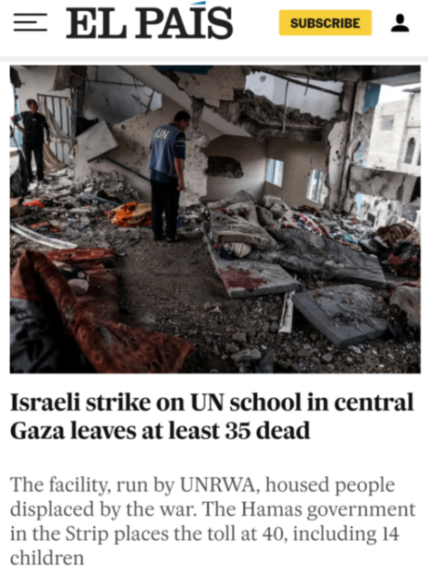 = EL PAIS SUBSCRIBE Israeli strike on UN school in central Gaza leaves at least 35 dead The facility, run by UNRWA, housed people displaced by the war. The Hamas government in the Strip places the toll at 40, including 14 children